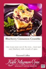 Blueberry Cinnamon Crumble  Flavored Coffee
